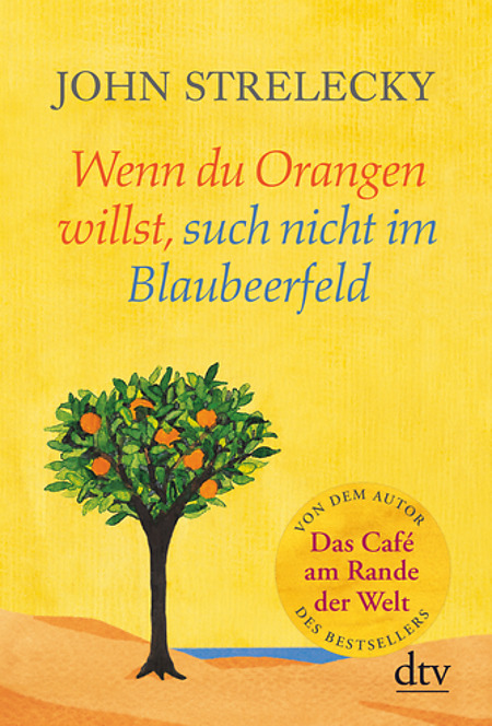 wenn-du-orangen-willst-such-nicht-im-blaubeerfeld