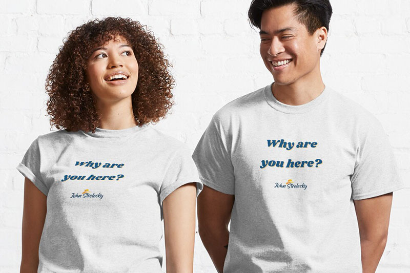 why-are-you-here-shirts